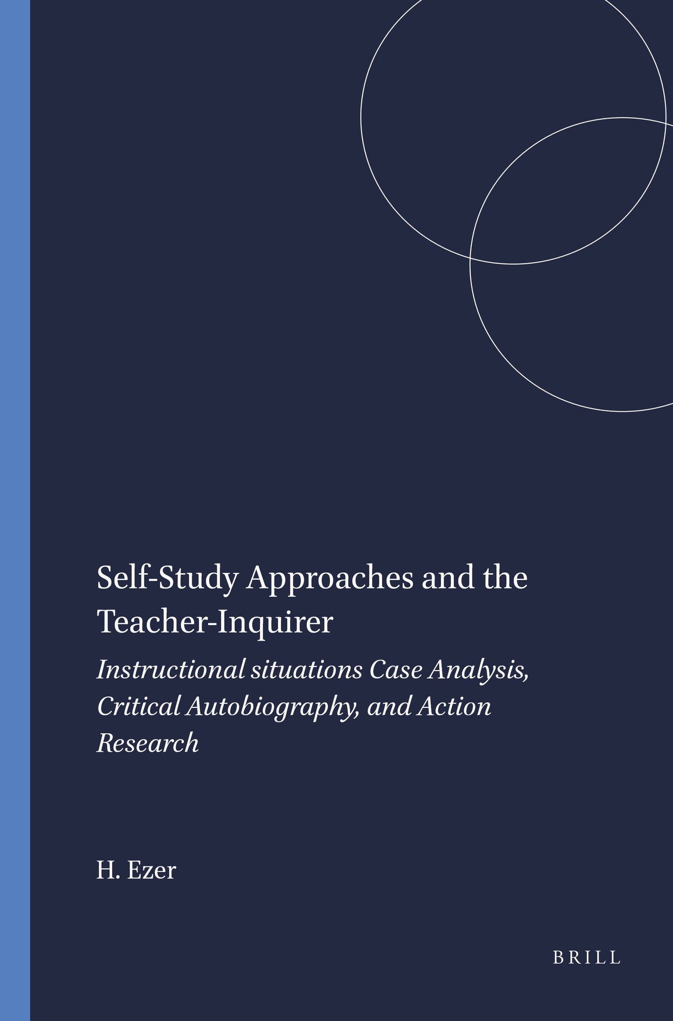Cover image for Self-Study Approaches and the Teacher-Inquirer ISBN 9789087907907